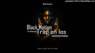 ANGEL ANTON DEEJAY PROD - AfroLatin Black Motion  Trap en los  ft Nokwazi (VERSION REMIX)