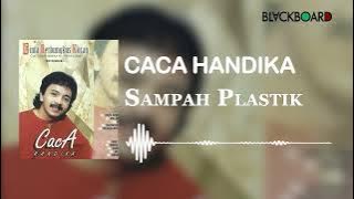 Caca Handika - Sampah Plastik