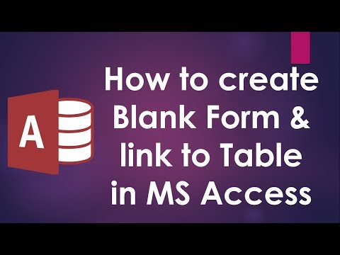 How to Create Blank Form and Link it to Table MS Access - Beginners Guide Video