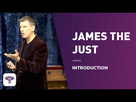 James the Just - Introduction