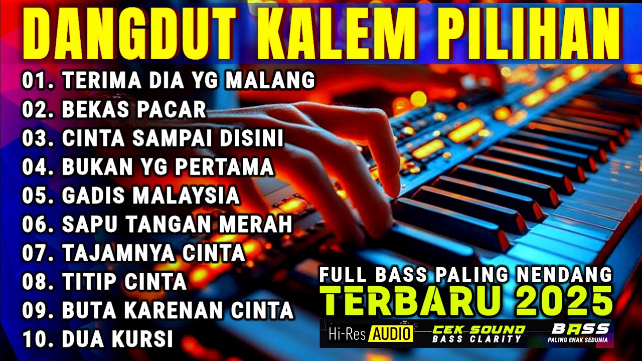 LAGU VIRAL TERLARIS KOLEKSI DANGDUT LAWAS BASS NENDANG !!! COVER DANGDUT ELECTONE ORGEN TUNGGAL 2025