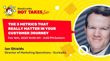 The 3 Metrics That Really Matter In Your Customer Journey with Ian Shields