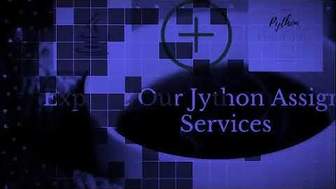 Jython Assignment Help, Jython Programming Help