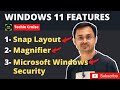 Windows 11 Features | Snap Layout, Magnifier, Microsoft Windows Security | Hindi