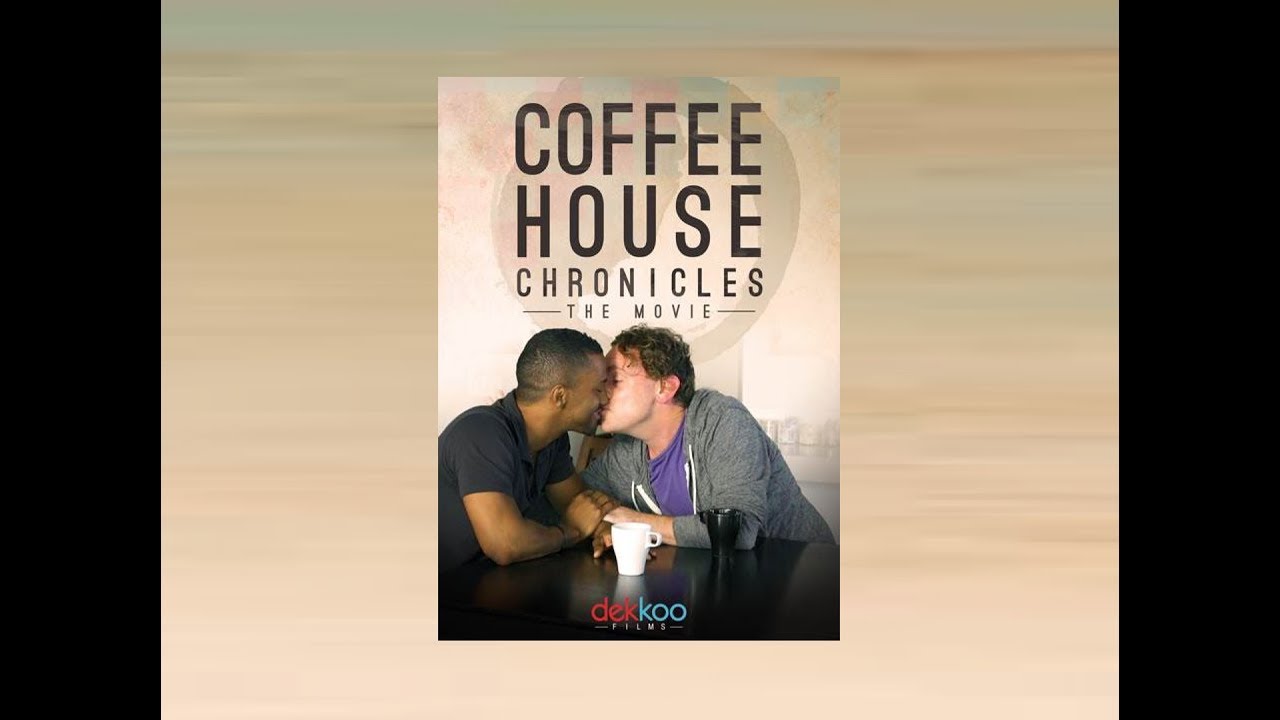 Coffee House Chronicles The Movie! Final Trailer YouTube