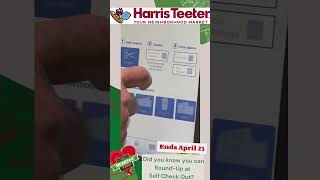 How to Round-Up at Harris Teeter Self Checkout!