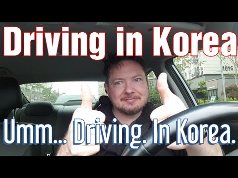 Driving in Korea - Umm... Driving. In Korea.