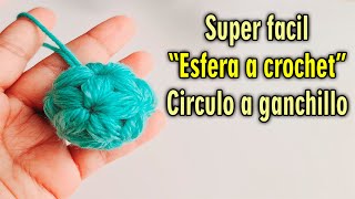 Super fácil 'Esfera a crochet'  con punto Jazmin ft. Todo en crochet