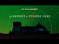 Promo | The Secret of Tuxedo Park