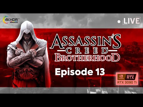 Assassin's Creed Brotherhood on Intel i9 12900k and RTX 3090!_ Episode 13