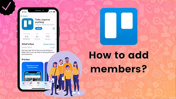 How to add members to workspace on Trello? - Trello Tips