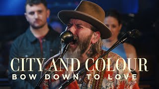 City And Colour Bow Down To Love Cbc Music Live