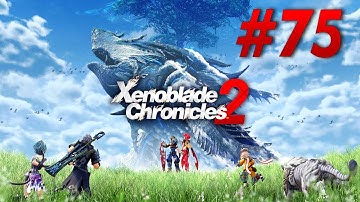Xenoblade Chronicles 2 Switch Playthrough with Chaos part 75: Father and Son Reunited