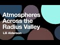 Atmospheres across the radius valley  presented by lili alderson univ of bristol