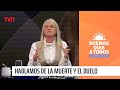 Hablemos de la muerte y del duelo | Buenos días a todos