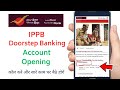 India Post Doorstep Banking Account Opening 2025 | IPPB Doorstep Banking |  IPPB Bank | India Post