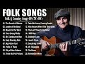 Best folk songs of all time  folk  country songs collection beautiful folk songs