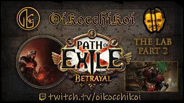 Chieftain Ascendancy - Izaro, The Lord's Cruel Labyrinth Gameplay : Path of Exile - Betrayal