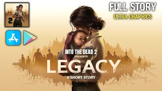 Into the Dead 2 Legacy (Android/iOS) Short Story Gameplay | High Graphics screenshot 2