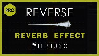 Reverse Reverb Effect in FL STUDIO [HINDI] • #flstudiotutorial