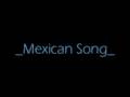 _Mexican_Song_