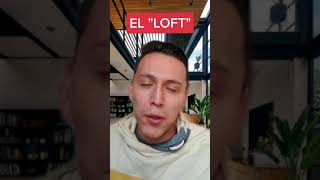 WHAT IS A LOFT?