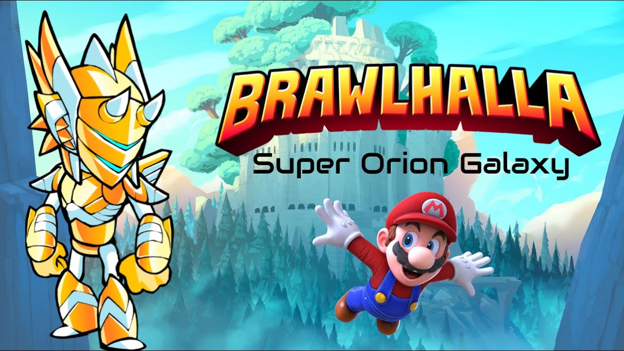 Super Orion Galaxy | Brawlhalla Montage