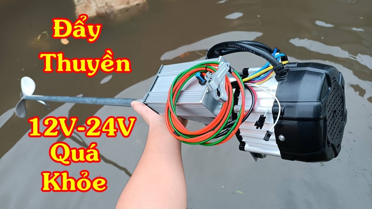 Máy Đẩy Thuyền 12V-24V Công Suất Lớn - youtube