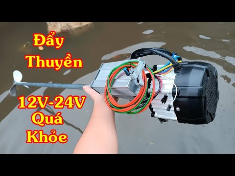Video Máy Đẩy Thuyền 12V-24V Công Suất Lớn - youtube