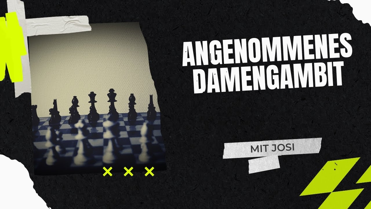 Angenommenes Damengambit | Josis Schachschule