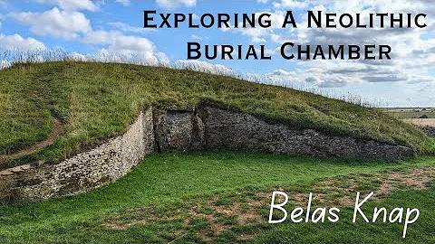 Exploring A 5000 Year Old Neolithic Burial Chamber - Belas Knap