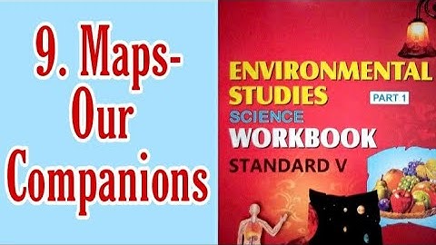 5th Std, Maps Our Companions, Workbook Question and Answer, Chapter 9, EVS 1, Maharashtra Board
