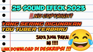 SOUND EFECT LUCU TERPOPULER 2023 YANG SERING DI GUNAKAN YOUTUBER || 25 SOUND BEBAS COPYRIGHT TERBARU