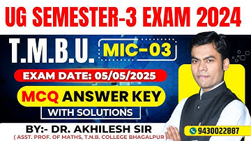 Answer Key || MIC-03 || TMBU Exam-2024 || By: Dr. Akhilesh Sir, Asst. Prof. of Maths