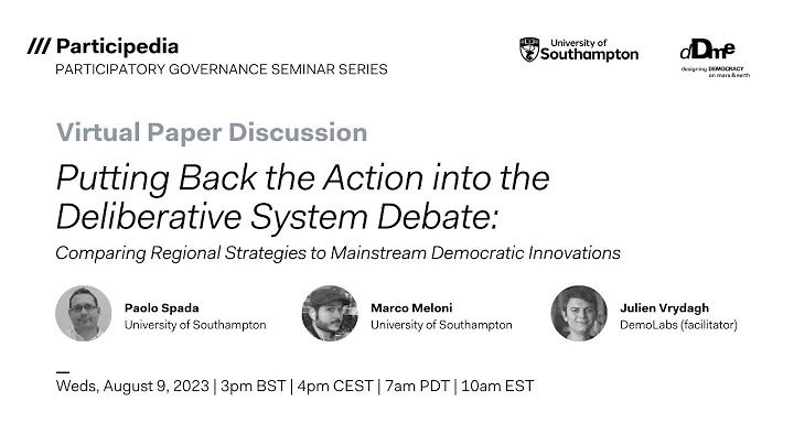 Paper Discussion: Putting Back the Action into the Deliberative System Debate