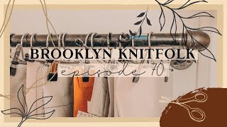 Episode 70: Brooklyn Knitfolk
