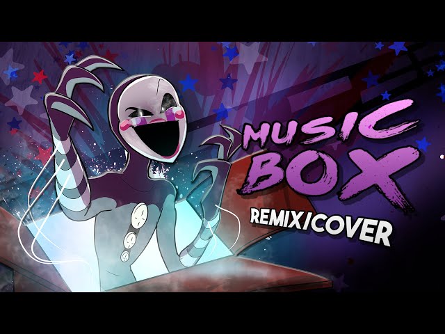 FNAF SONG - Music Box Remix/Cover | FNAF LYRIC VIDEO class=