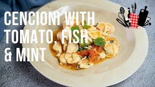 Cencioni with Tomato, Fish &amp; Mint | Everyday Gourmet S11 Ep90