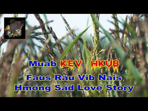 Video Muab Kev Hlub Faus Rau Vib Nais (Hmong Love Scary... - youtube