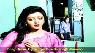 Maine tujhse pyar kiya hai..Eagle jhankar(720P_HD)