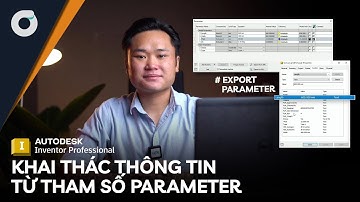 OneCADVN | Inventor Tip& Trick | Khai thác thông tin từ tham số Parameter