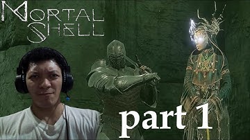 MORTAL SHELL first play part 1 TWITCH GAMEPLAY
