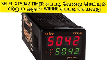 Overview of  Selec Digital Timer XT5042