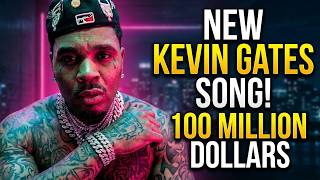 Kevin Gates - Hundred Million Dollars NEW SONG