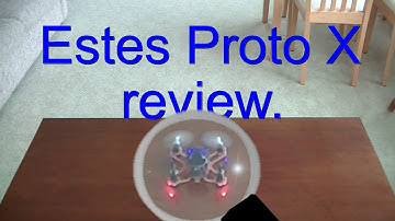Estes Proto X Nano Size RC Quad-copter Review