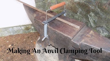 Making An Anvil Clamping Tool/Hold Down