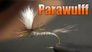 Parawulff Dry Fly Tying - Jack Dennis Fly Pattern