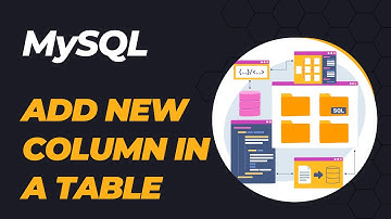 How To Add A New Column In An Existing Table Using MySQL