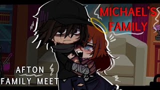 Aftons Meet Michael's Family || Gacha FNAF ⫯ Afton FAMILY ⫯ Gacha AFTON||