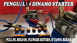 Pengujian Motor Starter - PULL IN HOLD IN